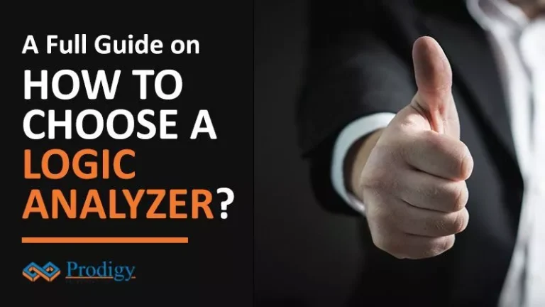 How to Choose a Logic Analyzer? | Full Guide