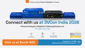 Protocol Analysis, Validation & Debug Solutions for I3C, SPMI, UFS, PCIe at DVCon India 2026